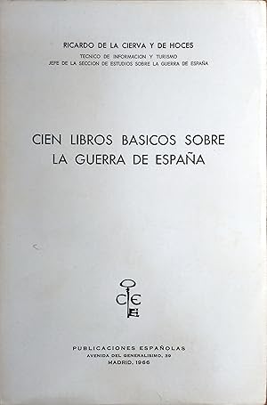 Immagine del venditore per CIEN LIBROS BSICOS SOBRE LA GUERRA DE ESPAA venduto da Ziggurat Libros