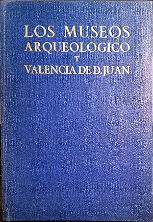 Imagen del vendedor de LOS MUSEOS ARQUEOLGICO Y VALENCIA DE D. JUAN a la venta por Ziggurat Libros