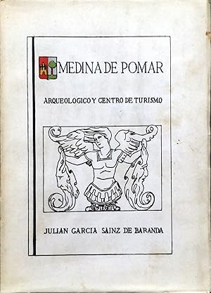 Imagen del vendedor de MEDINA DE POMAR COMO LUGAR ARQUEOLGICO Y CENTRO DE TURISMO DE LAS MERINDADES DE CASTILLA-VIEJA a la venta por Ziggurat Libros