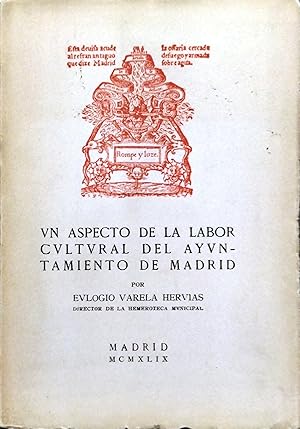 Imagen del vendedor de UN ASPECTO DE LA LABOR CULTURAL DEL AYUNTAMIENTO DE MADRID a la venta por Ziggurat Libros