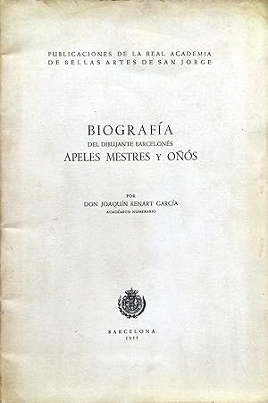 Imagen del vendedor de BIOGRAFA DEL DIBUJANTE BARCELONS APELES MESTRES Y OS a la venta por Ziggurat Libros
