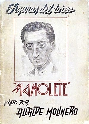 Seller image for MANOLETE VISTO POR ALCALDE MOLINERO for sale by Ziggurat Libros