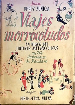 Seller image for VIAJES MORROCOTUDOS. EN BUSCA DEL "TRIFINUS MELANCOLICUS" for sale by Ziggurat Libros
