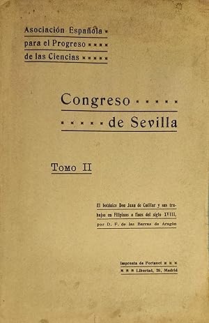 Imagen del vendedor de CONGRESO DE SEVILLA. TOMO II. EL BOTNICO DON JUAN DE CULLAR Y SUS TRABAJOS EN FILIPINAS A FINALES DEL SIGLO XVIII a la venta por Ziggurat Libros