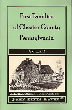 Seller image for First Families of Chester County, Pennsylvania, Volume 2 for sale by Storbeck's