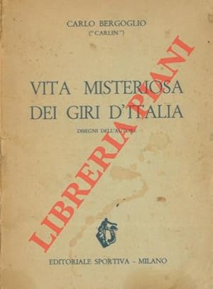 Vita misteriosa dei giri d'Italia.