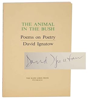 Seller image for The Animal in the Bush: Poems on Poetry (Signed Limited Edition) for sale by Jeff Hirsch Books, ABAA