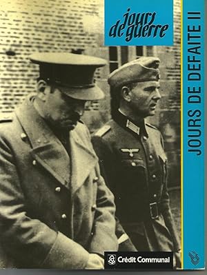 Immagine del venditore per JOURS DE DEFAITE -II- (Collection JOURS DE GUERRE)-Tome 4 venduto da Librairie l'Aspidistra