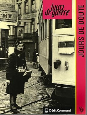 Seller image for JOURS DE DOUTE- (Collection JOURS DE GUERRE)-Tome 10 for sale by Librairie l'Aspidistra