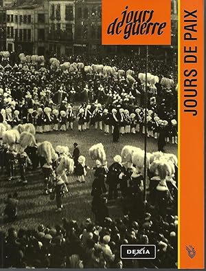 Imagen del vendedor de JOURS DE PAIX (Collection JOURS DE GUERRE)-Tome 22-23-24 a la venta por Librairie l'Aspidistra