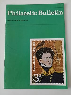 Philatelic Bulletin. Volume 9, number 7, March 1972