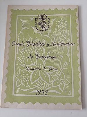 Círculo Filatélico y Numismático de Barcelona, Delegación de Gracia : 1952