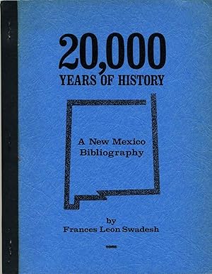 20,000 Years of History: A New Mexico Bibliography.