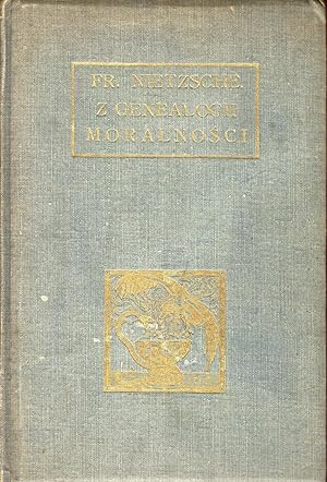 Z Genealogii Moralnosci - Zur Genealogie der Moral