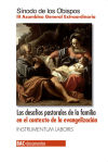 Imagen del vendedor de Los desafos pastorales de la familia en el contexto de la evangelizacin. Instrumentum laboris a la venta por AG Library