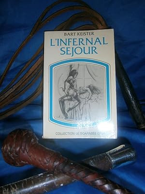 Image du vendeur pour L' INFERNAL SJOUR ( EROTIQUE SADOMASOCHISME DOMINATION ) mis en vente par LA FRANCE GALANTE