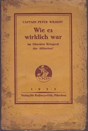 Wie es wirklich war. Im Obersten Kriegsrat der Alliierten!