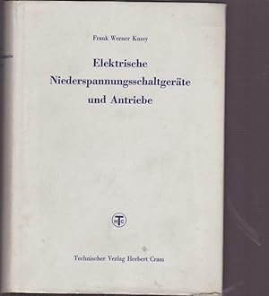 Imagen del vendedor de Elektrische Niederspannungsschaltgerte und Antribe. a la venta por Ant. Abrechnungs- und Forstservice ISHGW