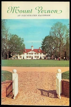 MOUNT VERNON An Illustrated Handbook