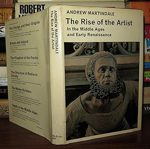 Seller image for THE RISE OF THE ARTIST IN THE MIDDLE AGES AND EARLY RENAISSANCE for sale by Rare Book Cellar
