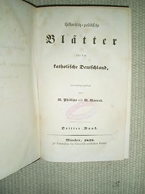 Historisch-politische Blätter für das katholische Deutschland : Dritter Band [Des Jahrgangs 1839 ...