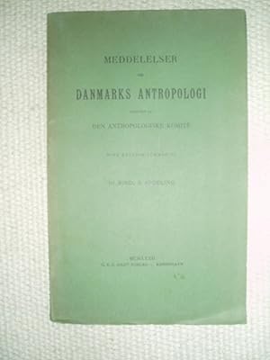 Bild des Verkufers fr Meddelelser om Danmarks antropologi : udgivet af den Antropologiske komit : III Bind, 3. Afdeling zum Verkauf von Expatriate Bookshop of Denmark