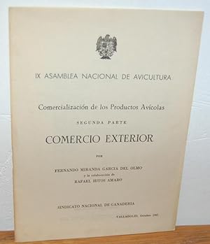 Seller image for IX Asamblea Nacional de Avicultura. Comercializacin de los Productos Avcolas. Segunda parte. COMERCIO EXTERIOR for sale by EL RINCN ESCRITO