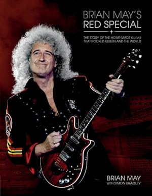 Image du vendeur pour Brian May's Red Special : The Story of the Home-made Guitar That Rocked Queen and the World mis en vente par GreatBookPrices