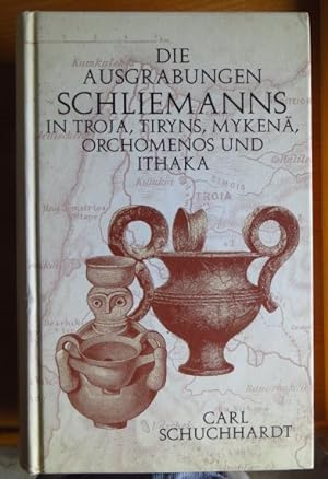 Seller image for Schliemanns Ausgrabungen in Troja, Tiryns, Myken, Orchomenos und Ithaka. for sale by Antiquariat Blschke