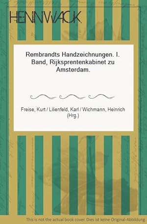Imagen del vendedor de Rembrandts Handzeichnungen. I. Band, Rijksprentenkabinet zu Amsterdam. a la venta por HENNWACK - Berlins grtes Antiquariat