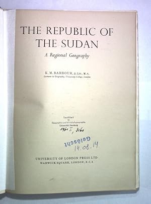 The Republic of the Sudan. A Regional Geography.