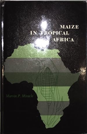 Seller image for Maize in Tropical Africa. for sale by Antiquariat Bookfarm