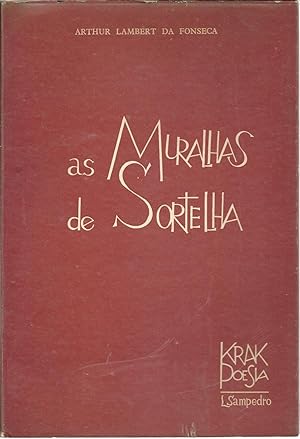 AS MURALHAS DA SORTELHA / A SACRA PASTORÍCIA