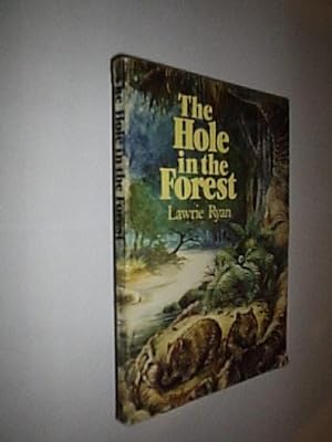 The Hole In The Forest