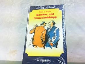Seller image for Bowkes und Pomuchelskpp. for sale by Antiquariat Ehbrecht - Preis inkl. MwSt.