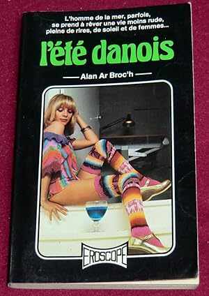 Seller image for L'ETE DANOIS for sale by LE BOUQUINISTE