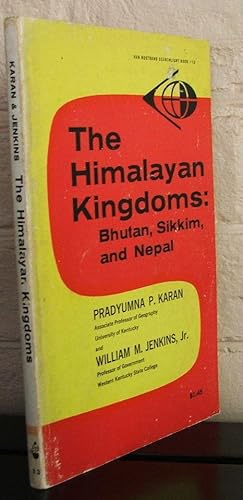 Image du vendeur pour The Himalayan Kingdoms: Bhutan, Sikkim and Nepal mis en vente par The Wild Muse