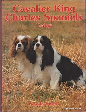 CAVALIER KING CHARLES SPANIELS TODAY