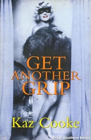 Seller image for Get Another Grip for sale by Great Southern Books