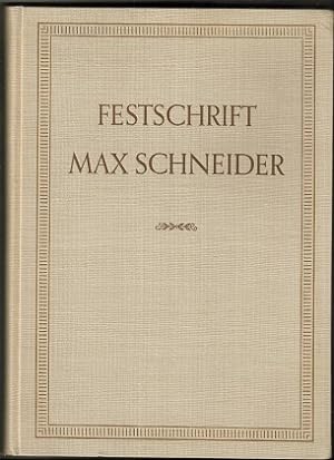 Festschrift Max Schneider zum achzigsten Geburtstage.