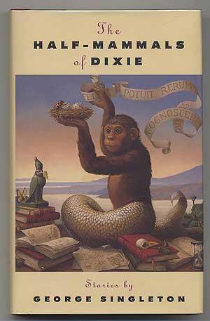 Bild des Verkufers fr The Half-Mammals of Dixie: Stories: A Shannon Ravenel Book zum Verkauf von Between the Covers-Rare Books, Inc. ABAA