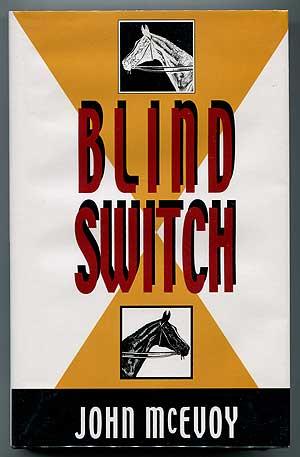 Bild des Verkufers fr Blind Switch zum Verkauf von Between the Covers-Rare Books, Inc. ABAA