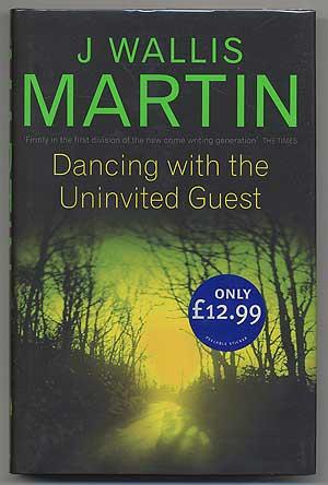 Imagen del vendedor de Dancing with the Uninvited Guest a la venta por Between the Covers-Rare Books, Inc. ABAA