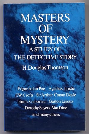 Seller image for Masters of Mystery: A study of The Detective Story for sale by Between the Covers-Rare Books, Inc. ABAA