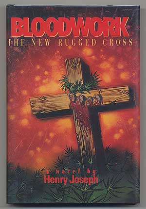 Bild des Verkufers fr Bloodwork: The New Rugged Cross: A Novel zum Verkauf von Between the Covers-Rare Books, Inc. ABAA