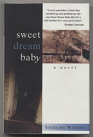 Imagen del vendedor de Sweet Dream Baby: A Novel a la venta por Between the Covers-Rare Books, Inc. ABAA