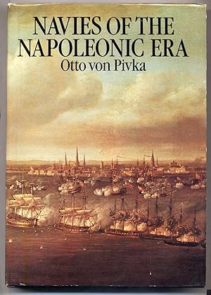 Bild des Verkufers fr Navies of the Napoleonic Era zum Verkauf von Between the Covers-Rare Books, Inc. ABAA