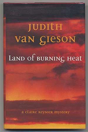 Bild des Verkufers fr Land of Burning Heat: A Claire Reynier Mystery zum Verkauf von Between the Covers-Rare Books, Inc. ABAA