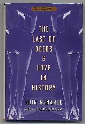 Seller image for The Last of Deeds & Love in History for sale by Between the Covers-Rare Books, Inc. ABAA