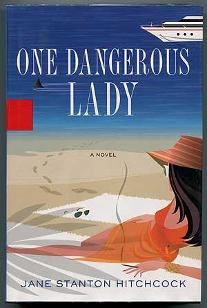 Imagen del vendedor de One Dangerous Lady: A Novel a la venta por Between the Covers-Rare Books, Inc. ABAA